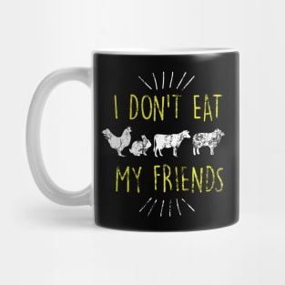 I Don't Eat My Friends Vegan Cute Distressed Mug